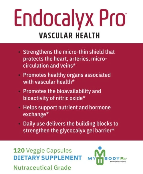 The label for My Body RX's EndocalyxPro 120 caps dietary supplement highlights its benefits for vascular and glycocalyx health, supporting cardiovascular wellness. It improves the bioavailability of nitric oxide and is classified as nutraceutical grade, containing 120 vegetarian capsules.